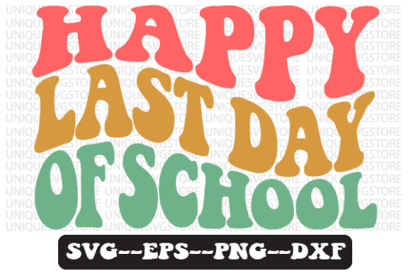 Happy Last Day of School Svg Design: A Retro-Inspired Embroidery File for Sentimental Projects
