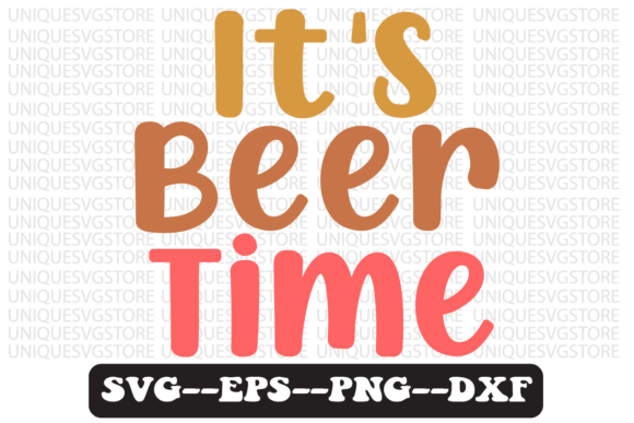 It’s Beer Time Quote Retro SVG Design Review