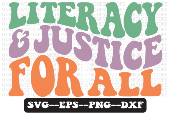 Literacy and Justice for All Svg Design: A Retro-Inspired Statement