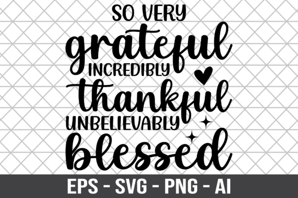 So Very Grateful Incredibly Thankful SVG Review for Real Projects