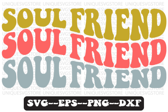 Soul Friend Quote Retro Svg Design Review: A Nostalgic Touch for Real Projects