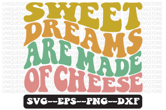 Sweet Dreams Are Made of Cheese SVG: A Designer’s Perspective